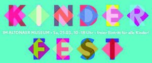 Großes Kinderfest im Altonaer Museum
